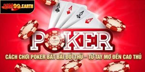 Cách chơi Poker